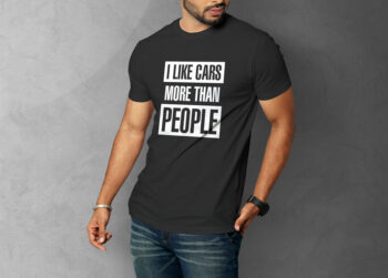 I Like Cars More Than People T-Shirt